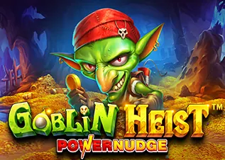 tiger1688 Goblin Heist Powernudge ทดลองเล่นฟรี